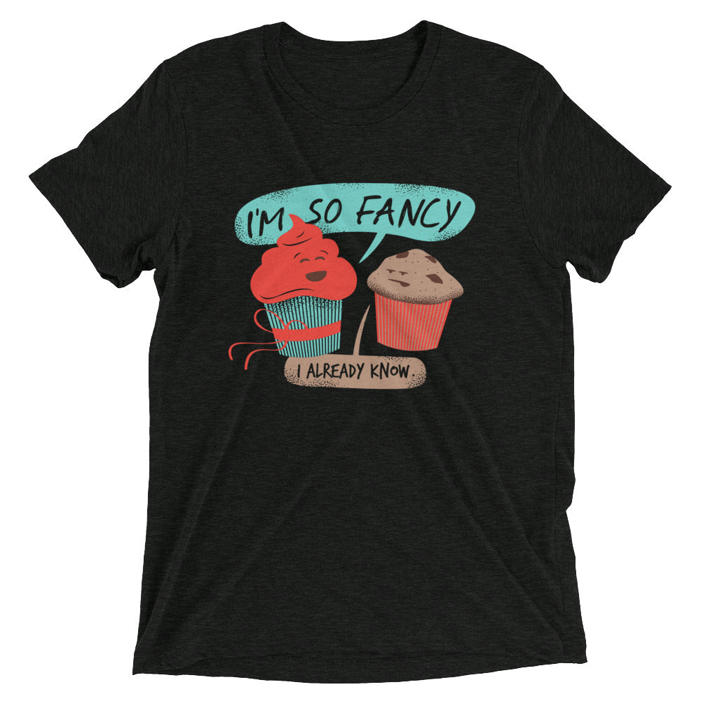 I'm So Fancy Men's Tri-Blend Tee