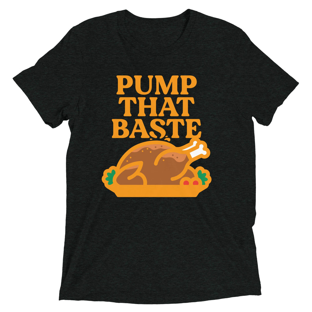 Pump That Baste Men's Tri-Blend Tee