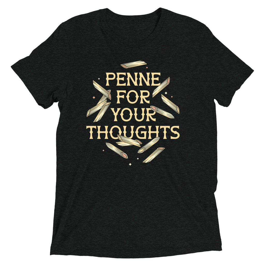 Penne For Your Thoughts Men's Tri-Blend Tee