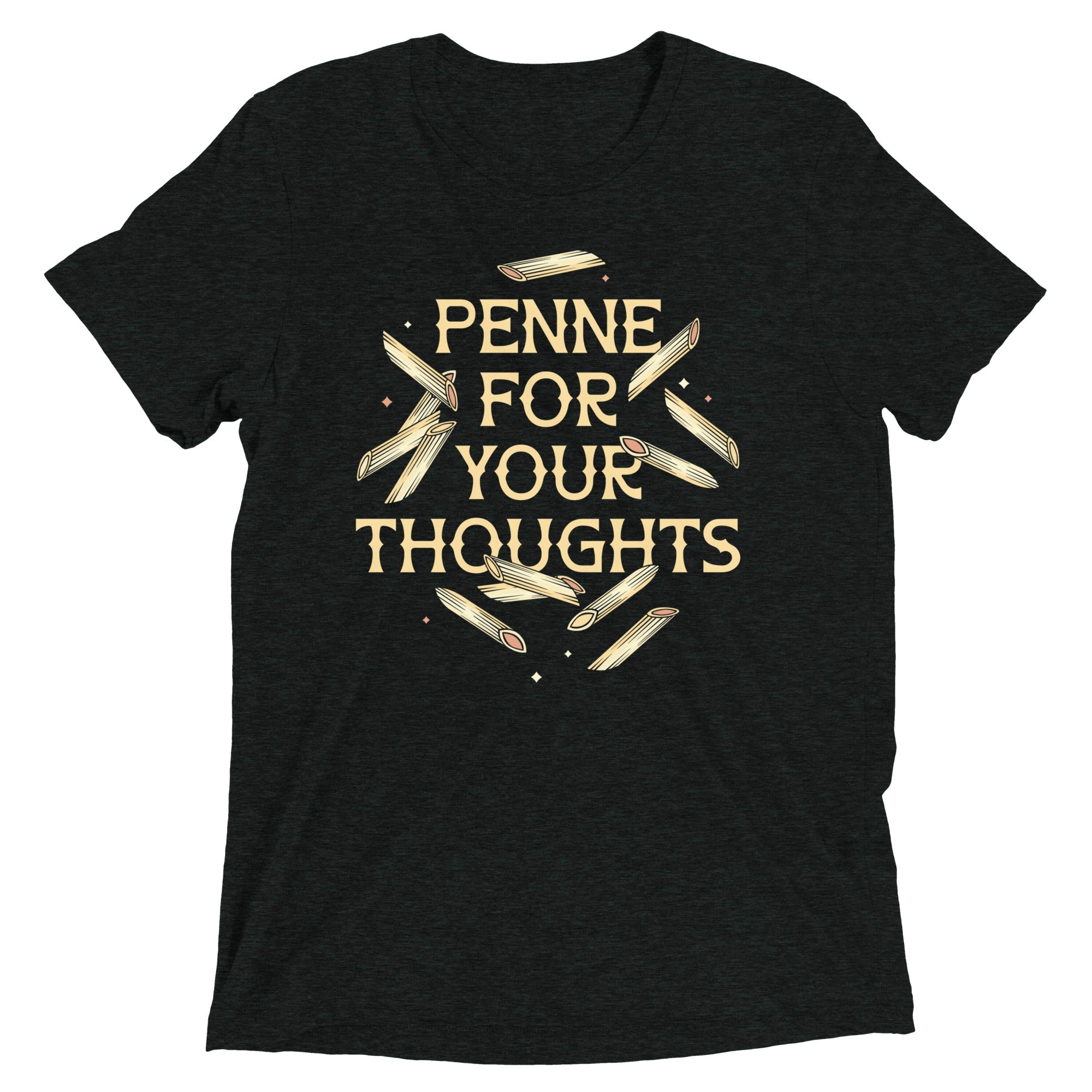 Penne For Your Thoughts Men's Tri-Blend Tee