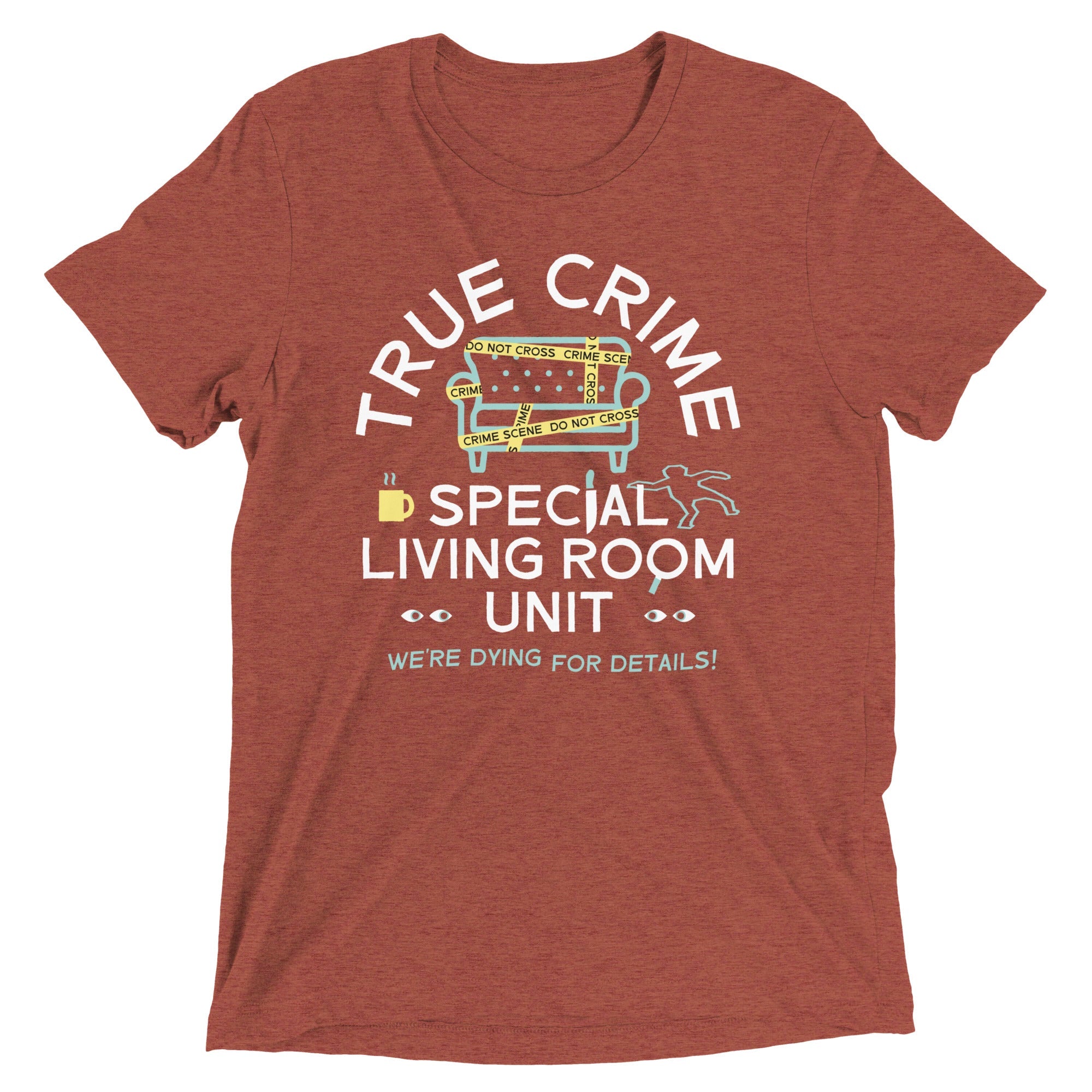True Crime Special Living Room Unit Men's Tri-Blend Tee