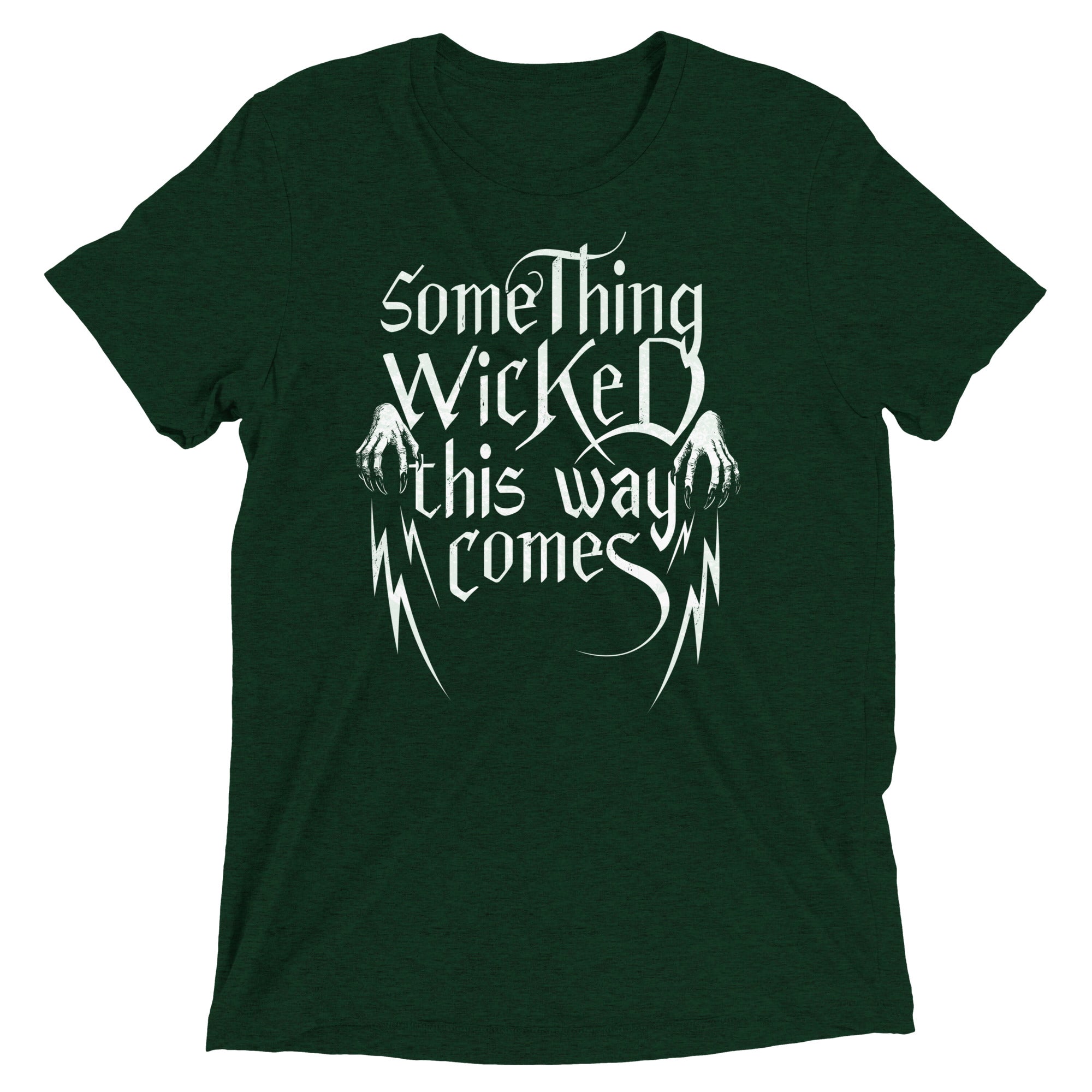 Something Wicked This Way Comes Men's Tri-Blend Tee