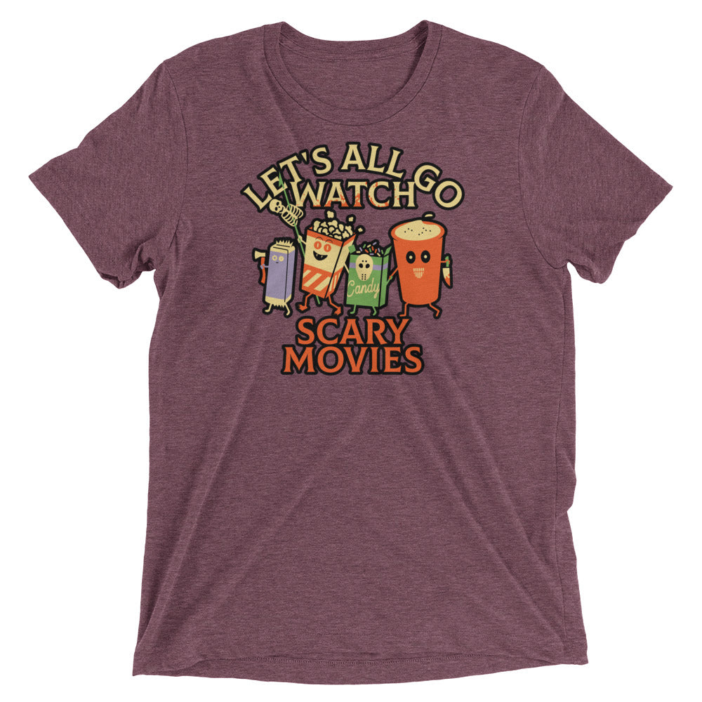 Let's All Go Watch Scary Movies Limited Edition Men's Tri-Blend Tee