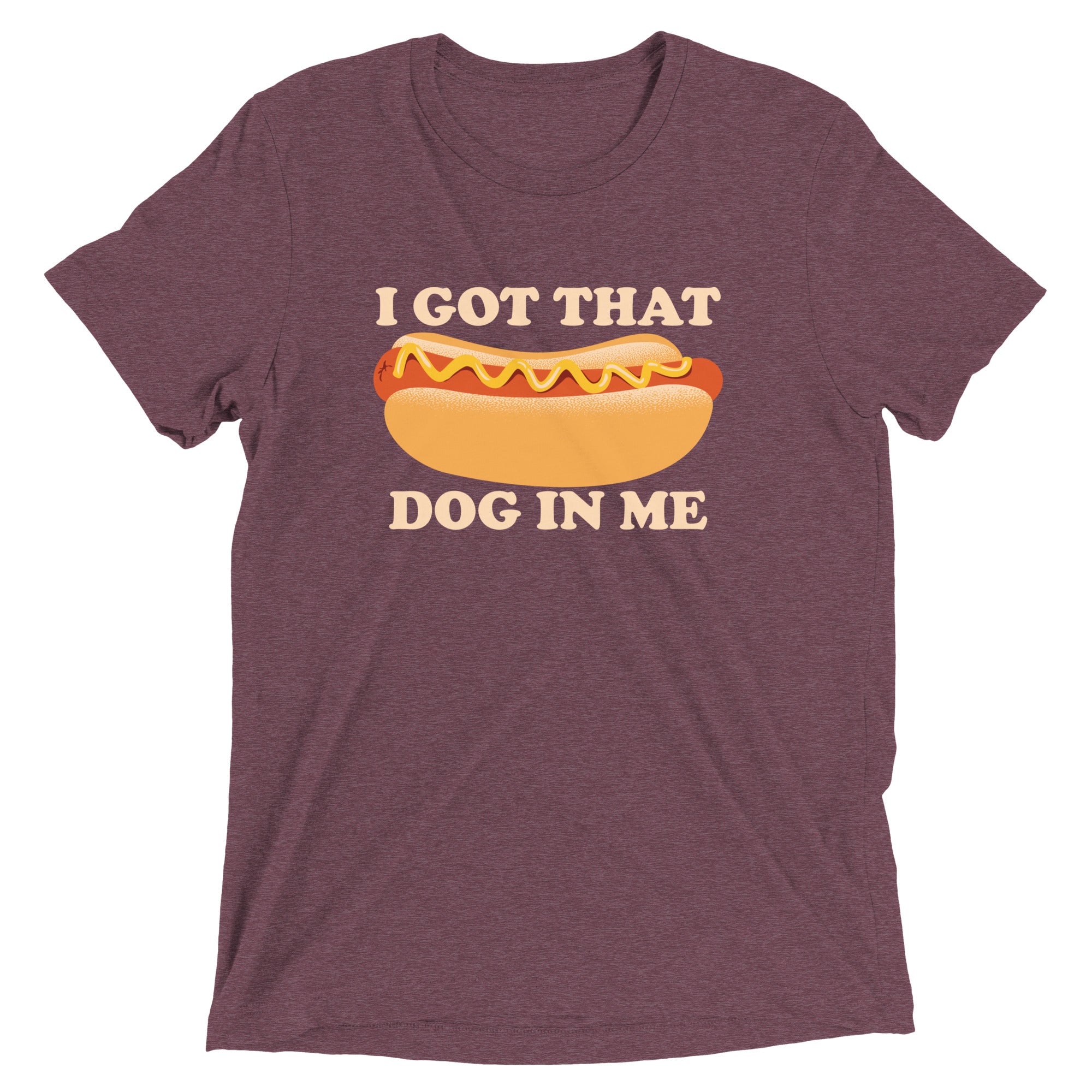 I Got That Dog In Me Men's Tri-Blend Tee