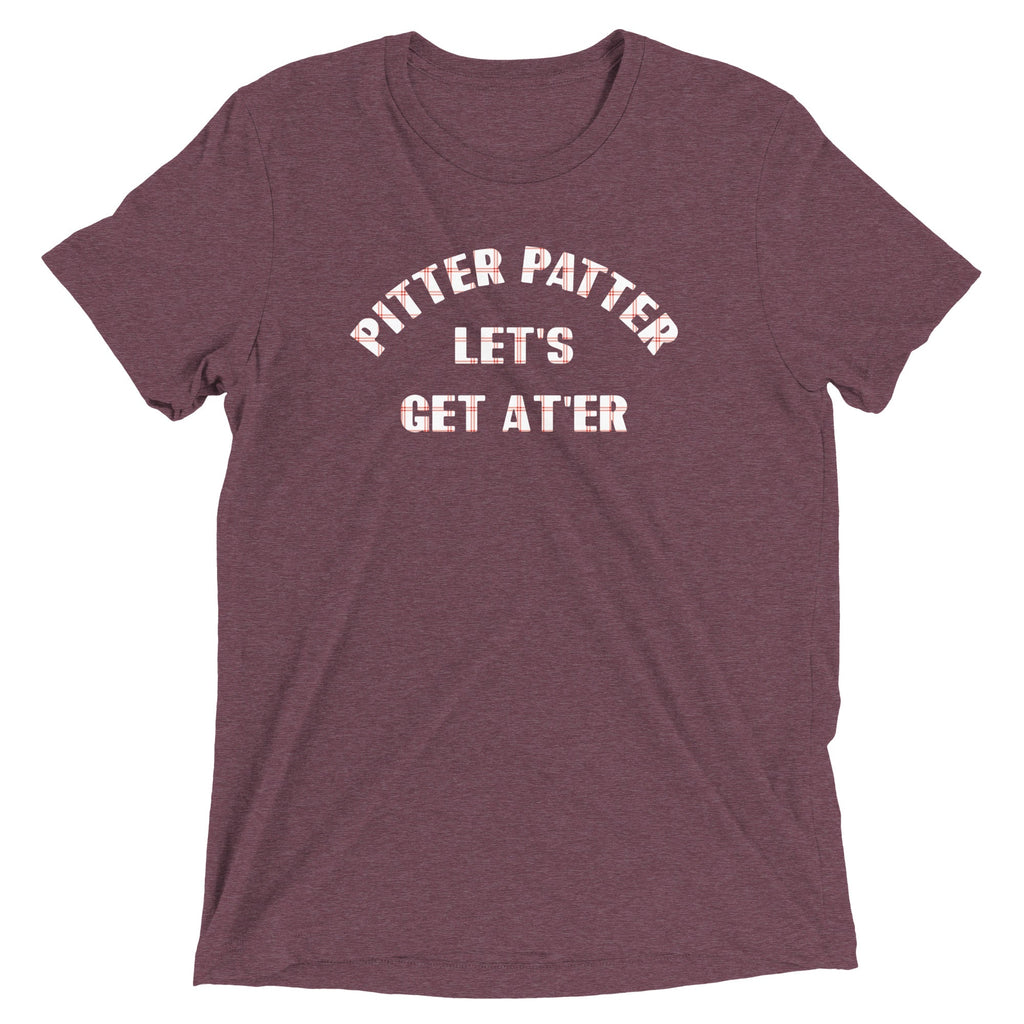 Pitter Patter Let's Get At'er Men's Tri-Blend Tee