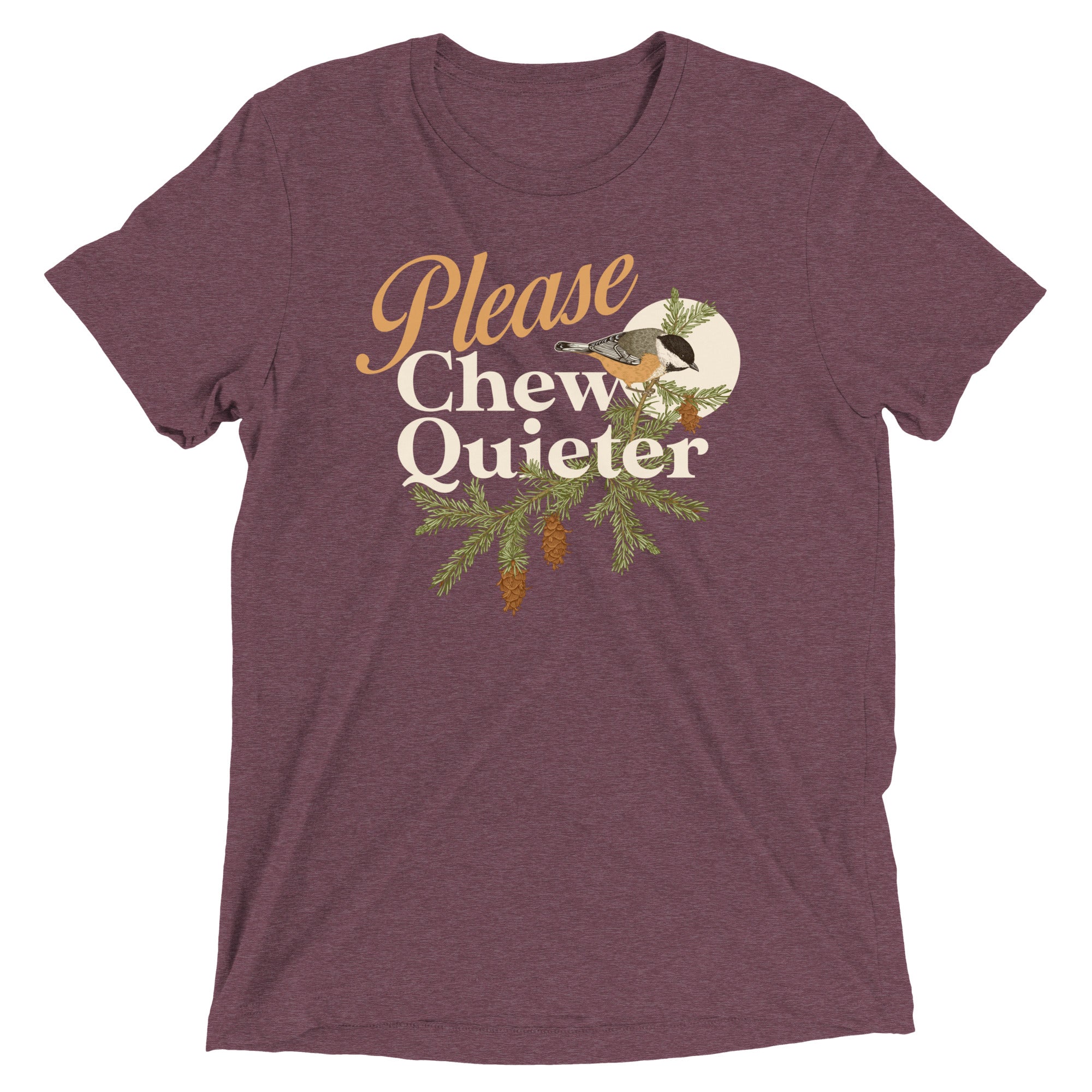 Please Chew Quieter Men's Tri-Blend Tee