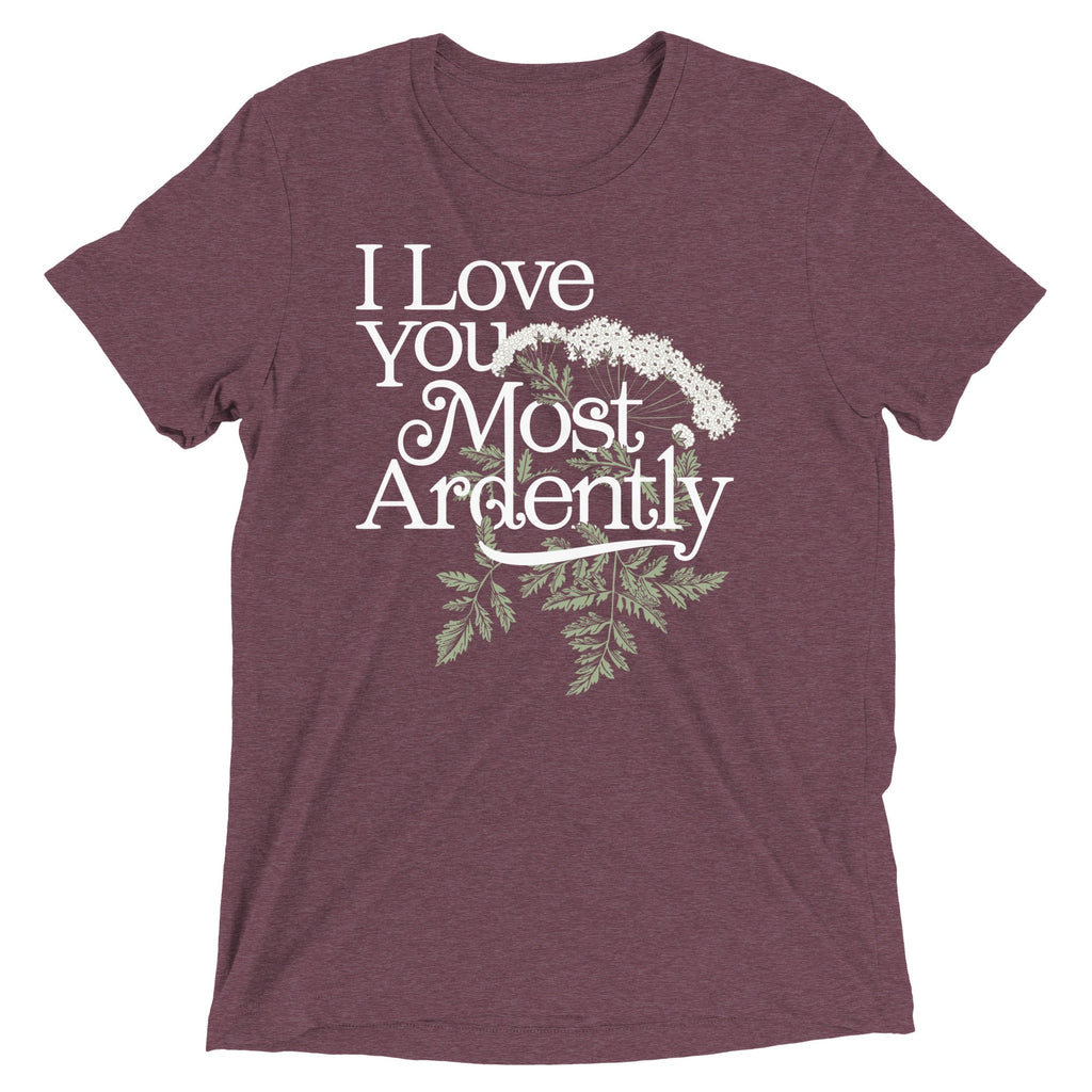 I Love You Most Ardently Men's Tri-Blend Tee
