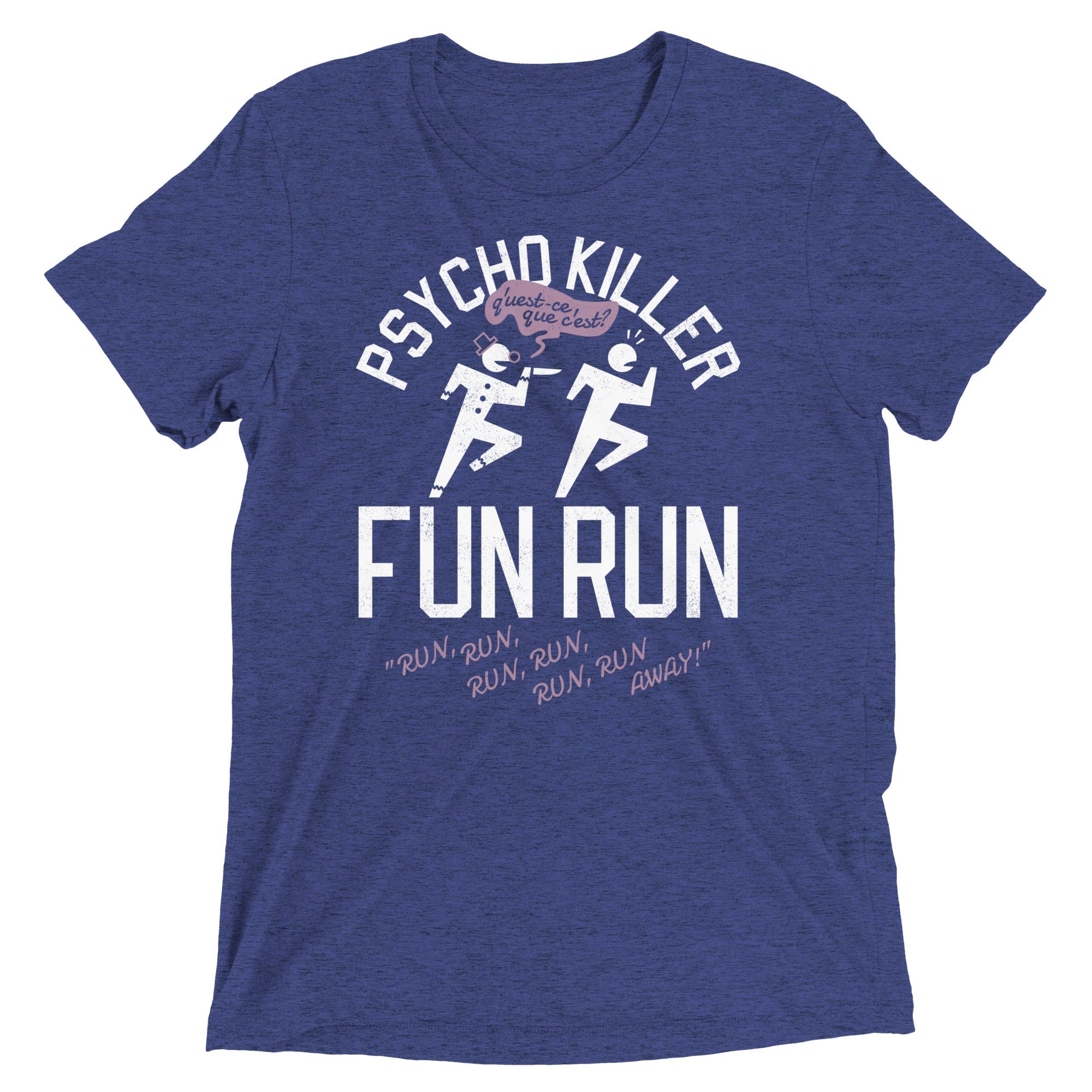 Psycho Killer Fun Run Men's Tri-Blend Tee