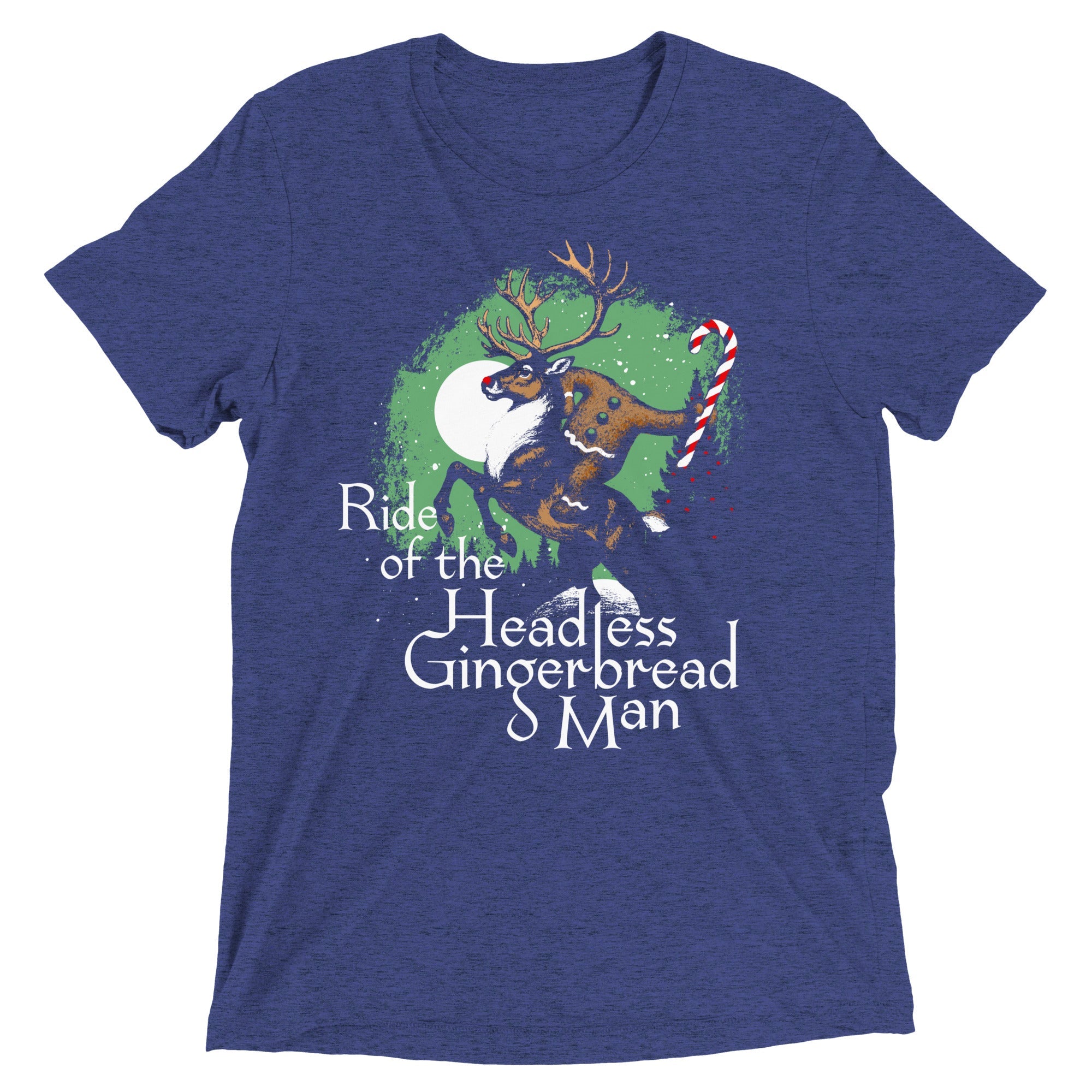 Ride Of The Headless Gingerbread Man Men's Tri-Blend Tee