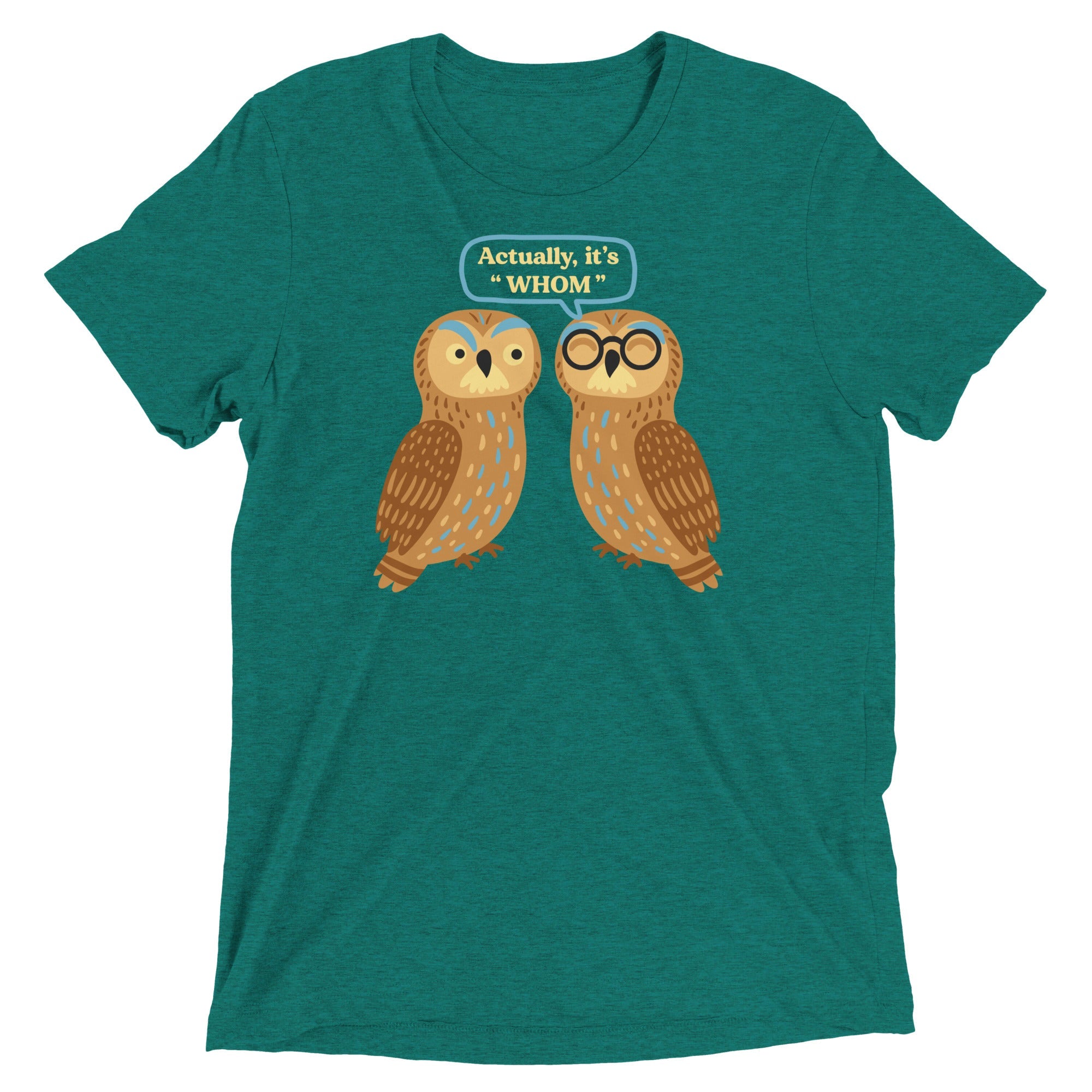 Actually, It's Whom Men's Tri-Blend Tee