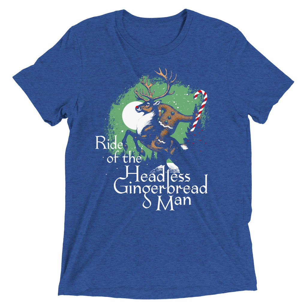Ride Of The Headless Gingerbread Man Men's Tri-Blend Tee