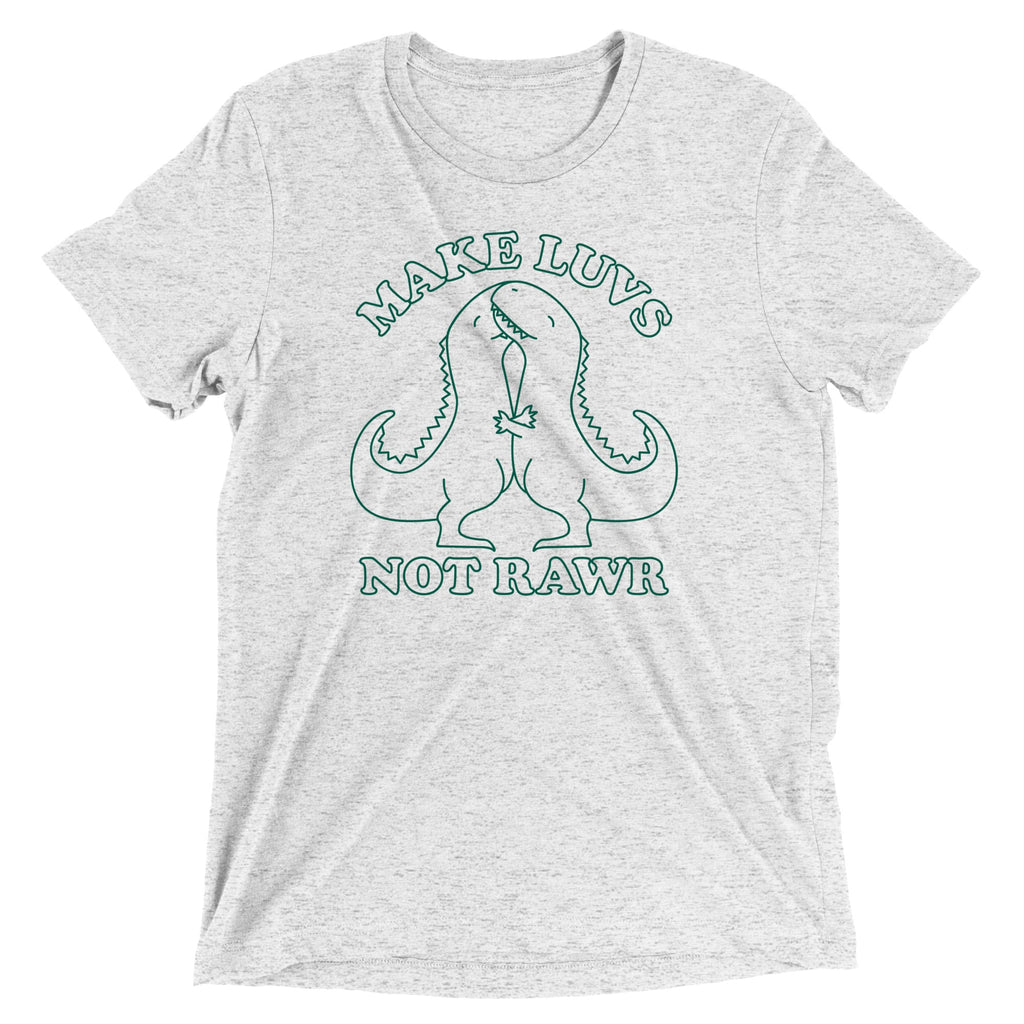 Make Luvs Not Rawr Men's Tri-Blend Tee