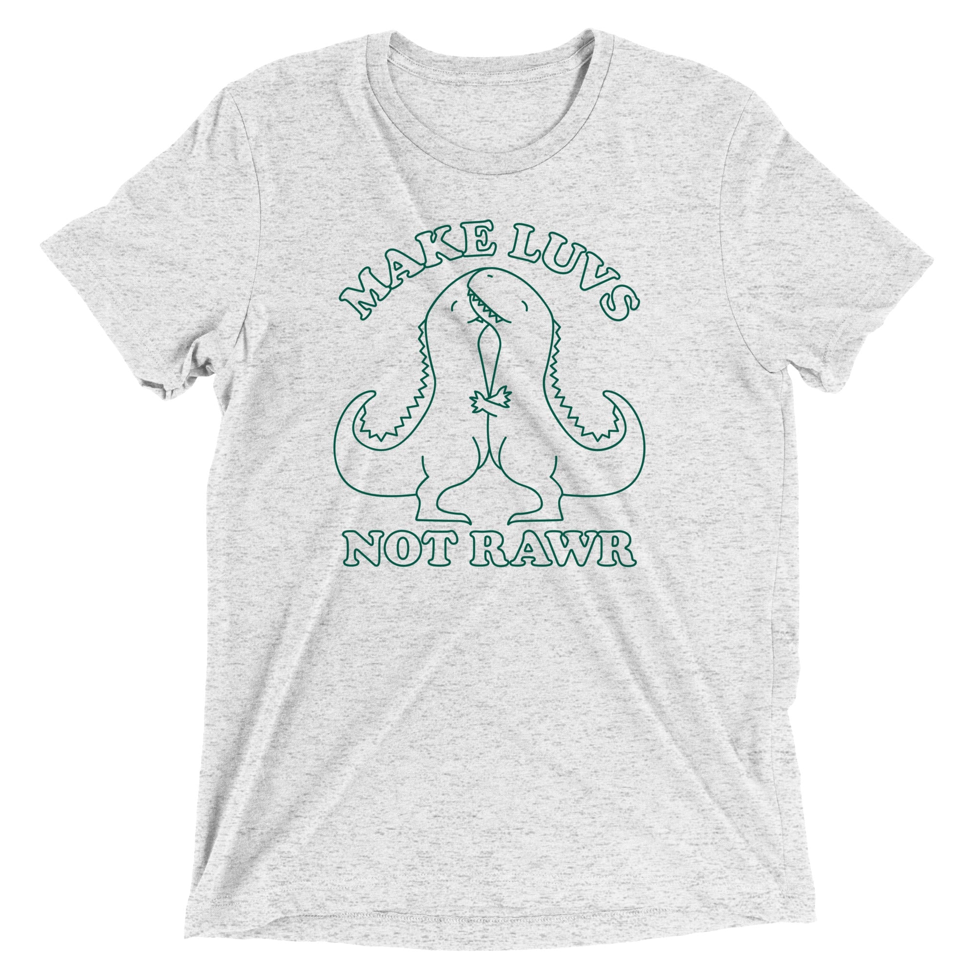 Make Luvs Not Rawr Men's Tri-Blend Tee