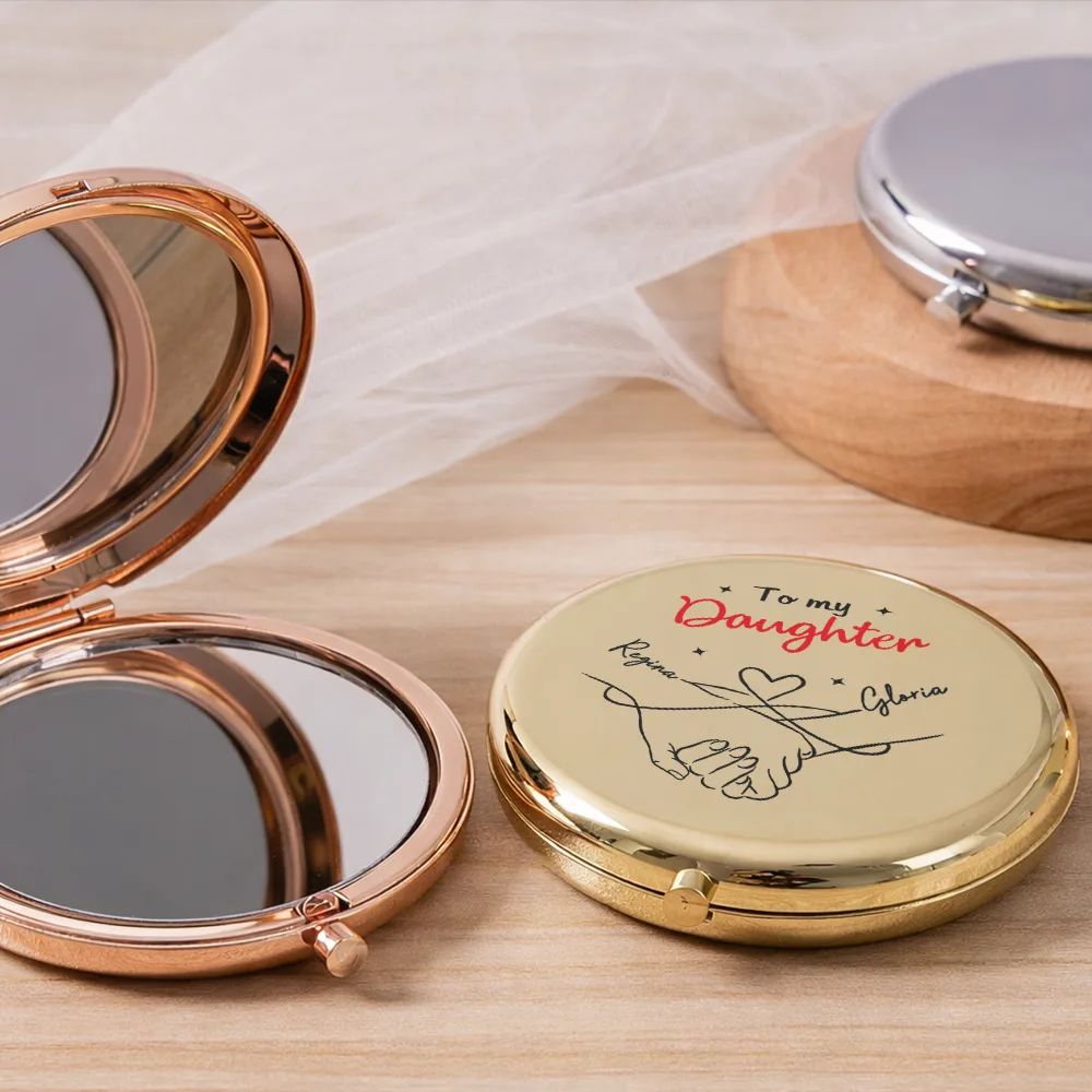 My Daughter If I Could Give You One Thing In Life - Personalized Compact Mirror