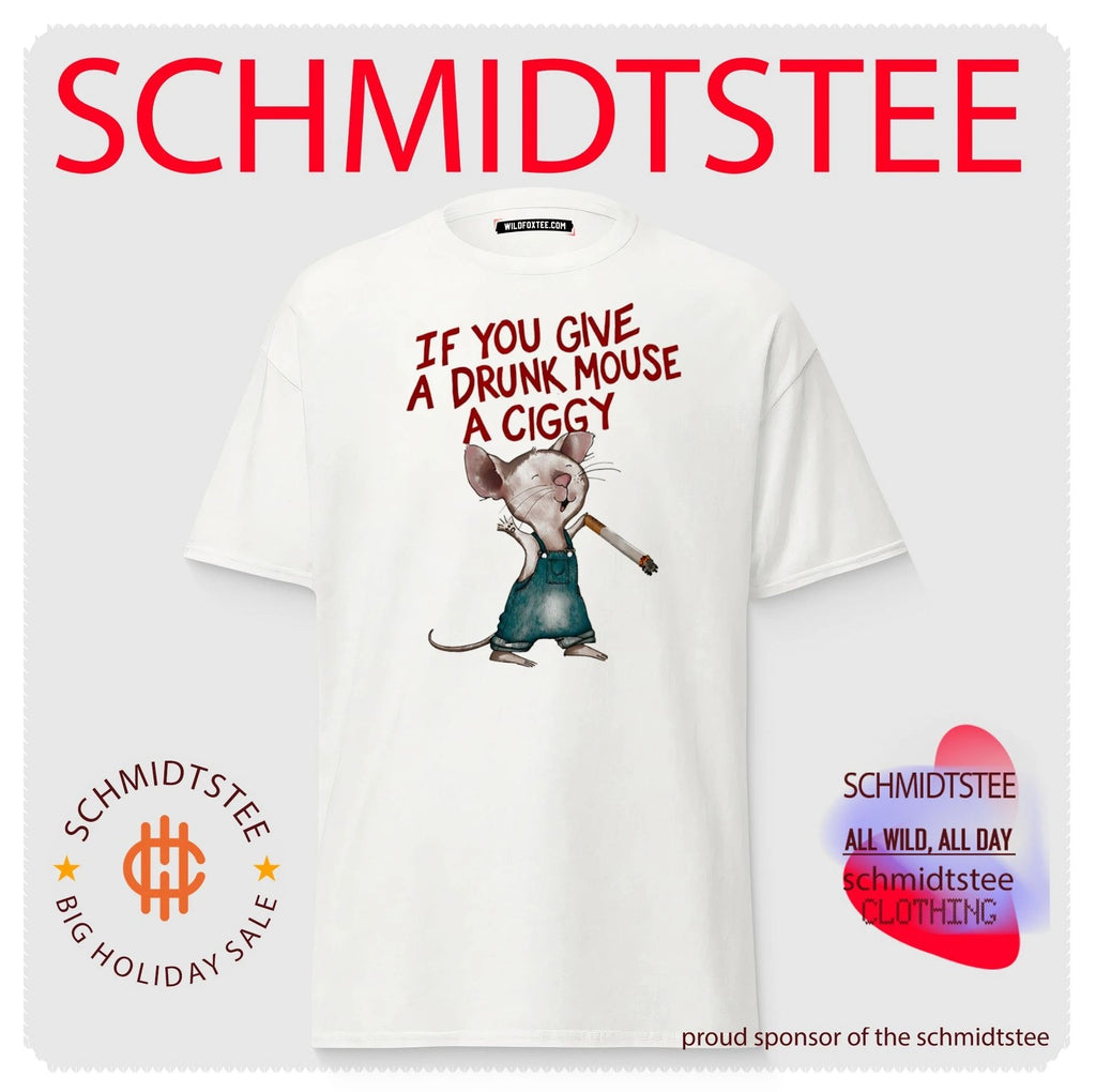 If you give a drunk mouse a ciggy cartoon mouse shirt