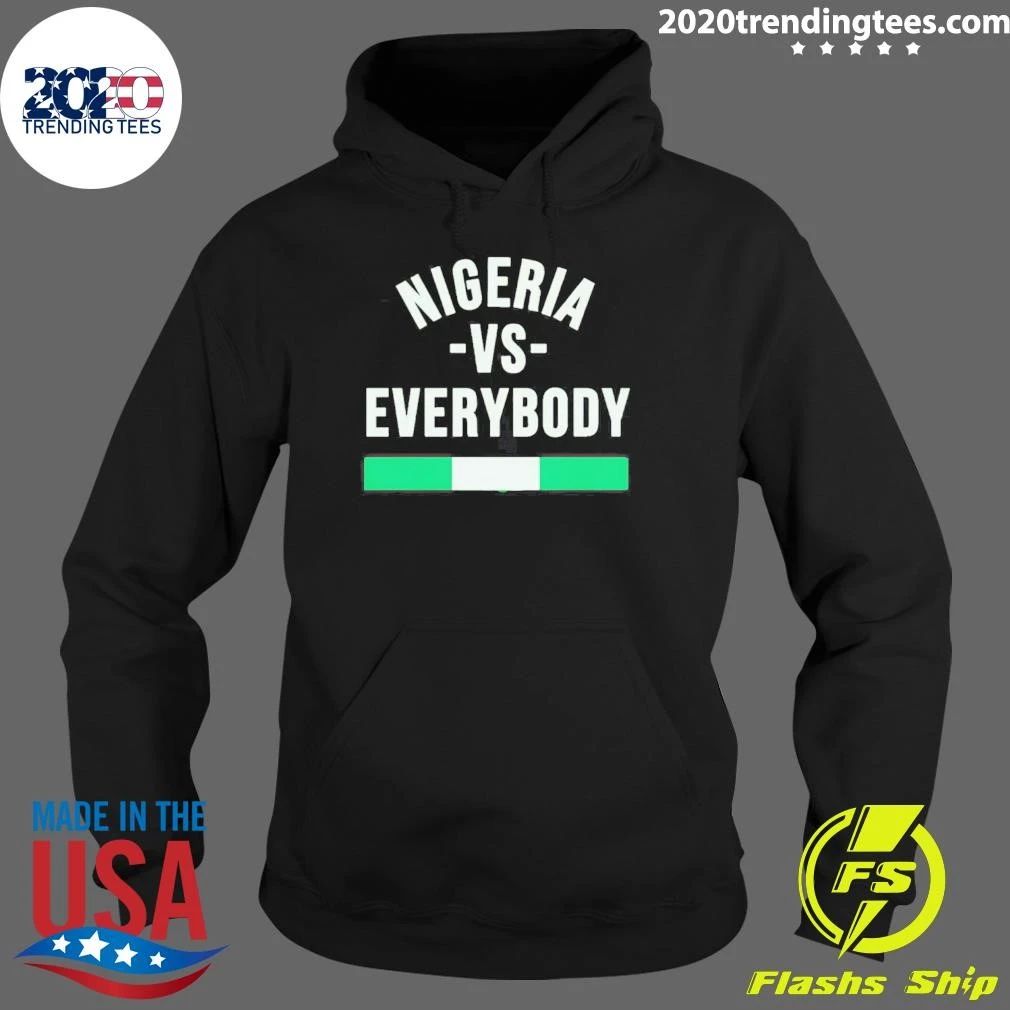 Nigeria Vs Everybody Nigerian Pride Naija Shirt