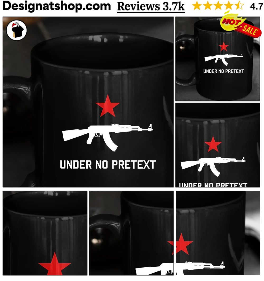 Ak rifle firearm red star Under No Pretext shirt