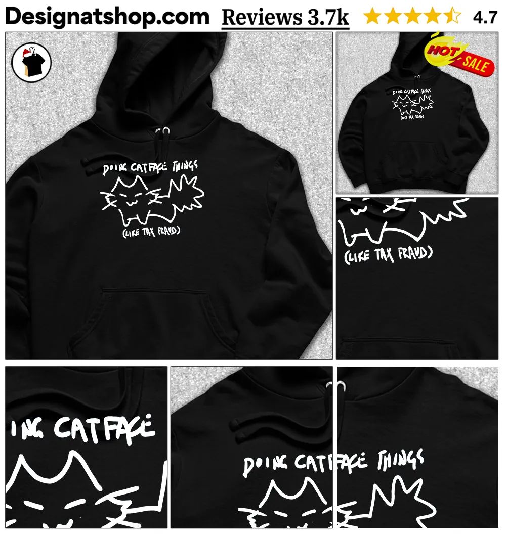 Cute kitten Doing Catface Things like Tax Fraud shirt