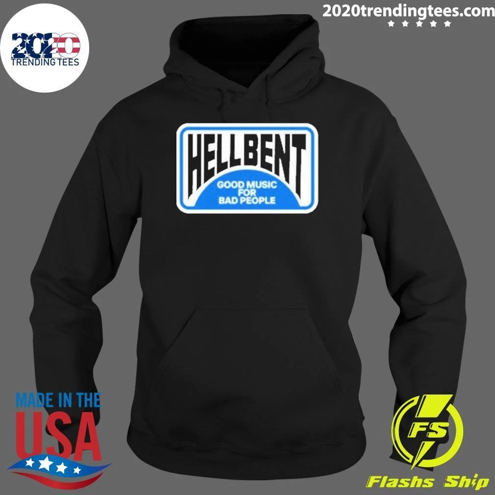 Hellbent Records Good Music For Bad People No Vacancy Shirt