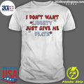 I Don’t Want Liberty Just Give Me Death Shirt