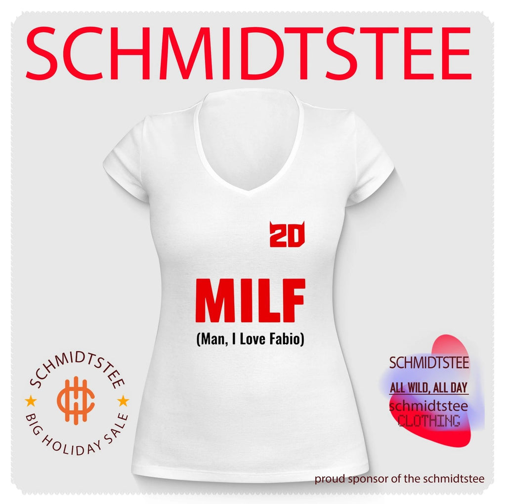 20 MILF Man I Love Fabio Shirt