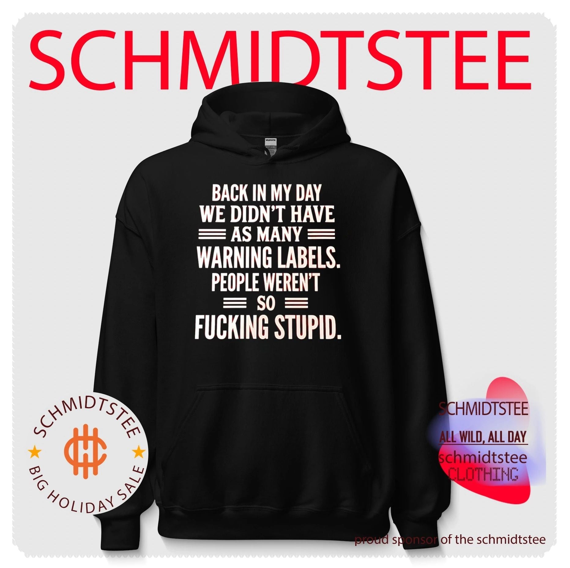 Back in my day we didn’t have as many warning labels people weren’t so fucking stupid shirt