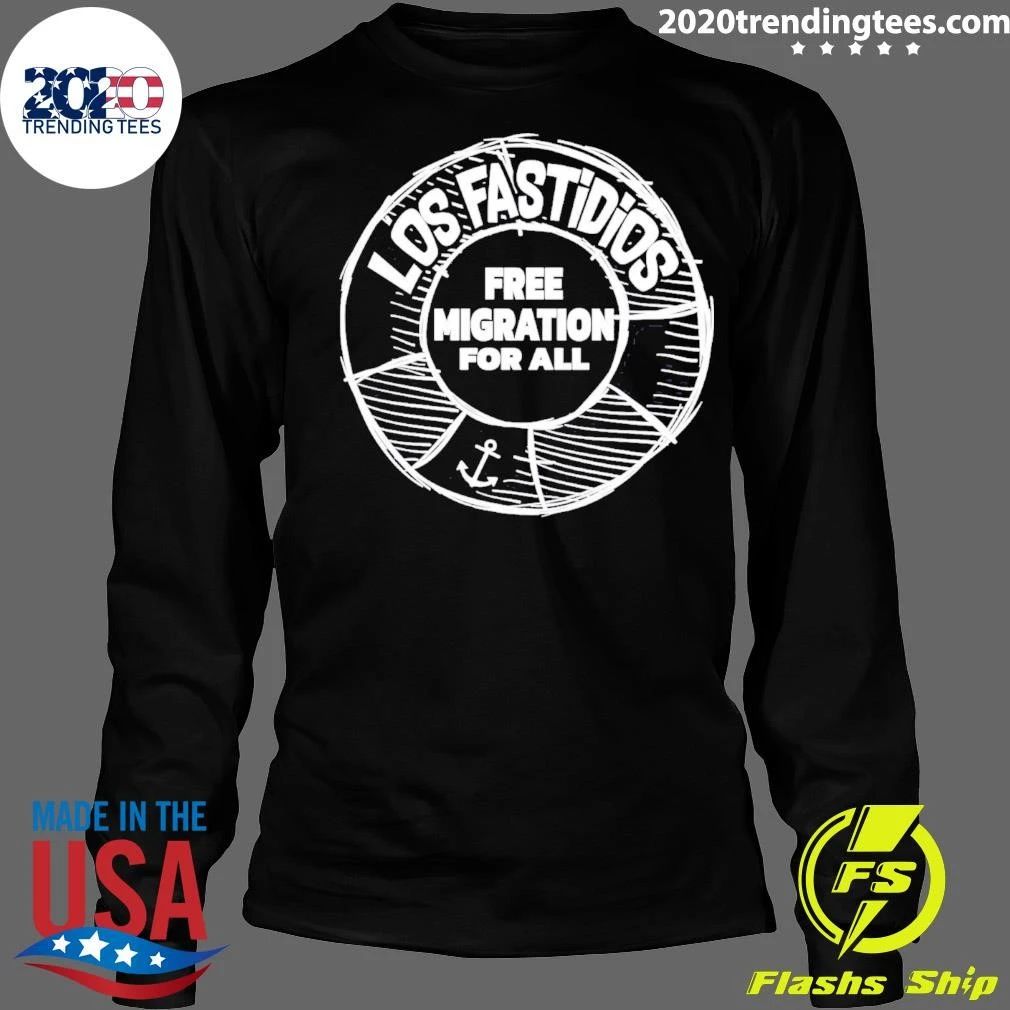 Los Fastidios Free Migration For All Shirt