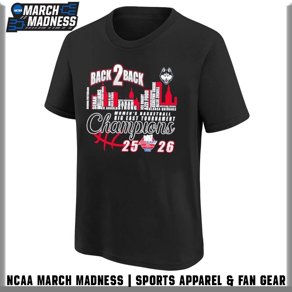 UConn Huskies Back 2 Back 2025-2026 Big East Women’s Basketball Tournament Champions Players Names T-Shirt