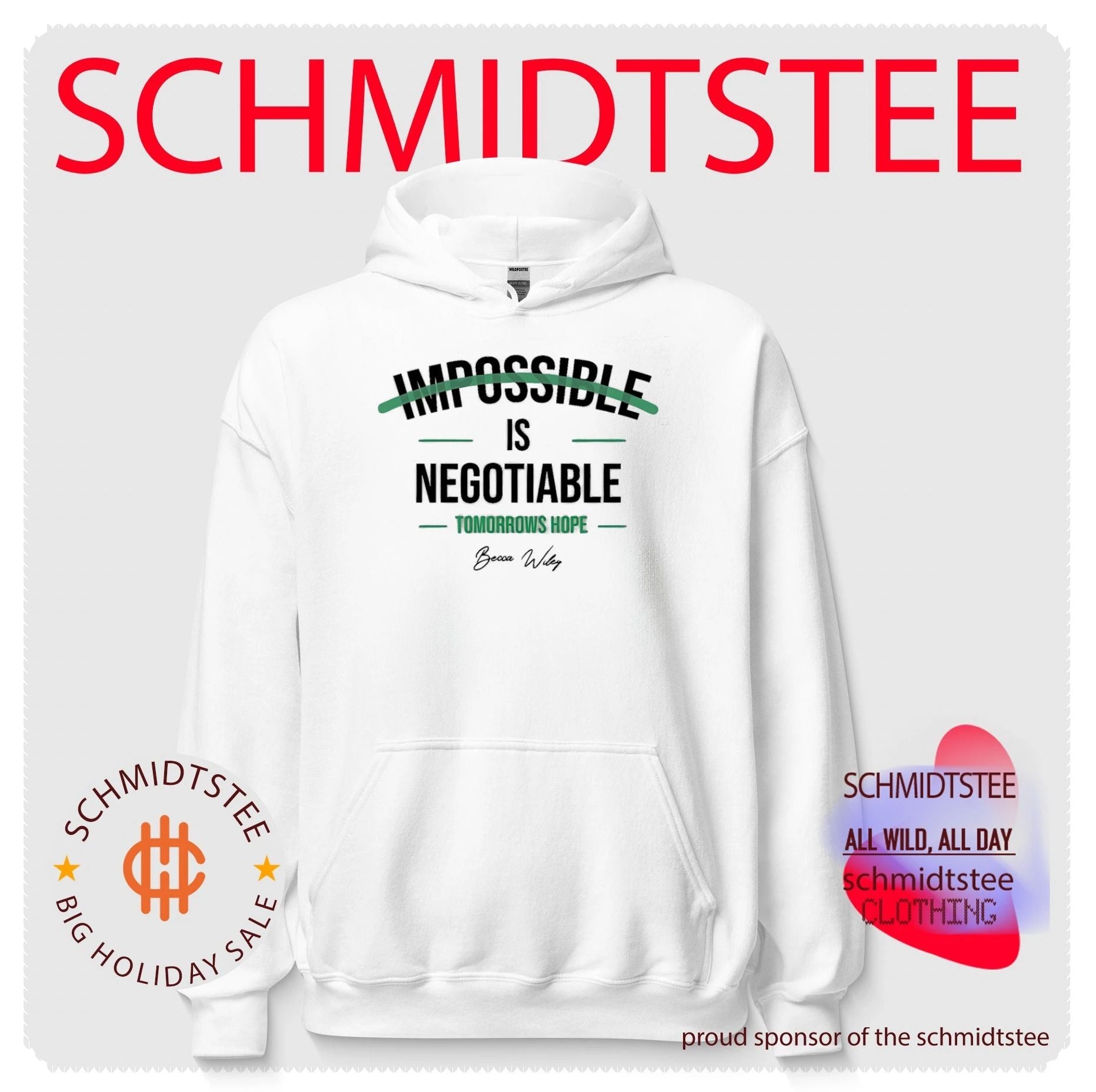 Becca Wiley impossible is negotiable tomorrows hope shirt