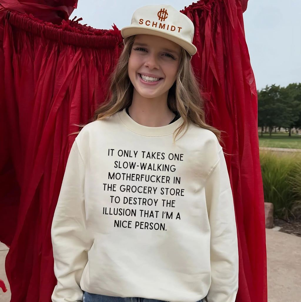 It Only Takes One Slow-Walking Motherfucker to Destroy the Illusion of Being Nice shirt