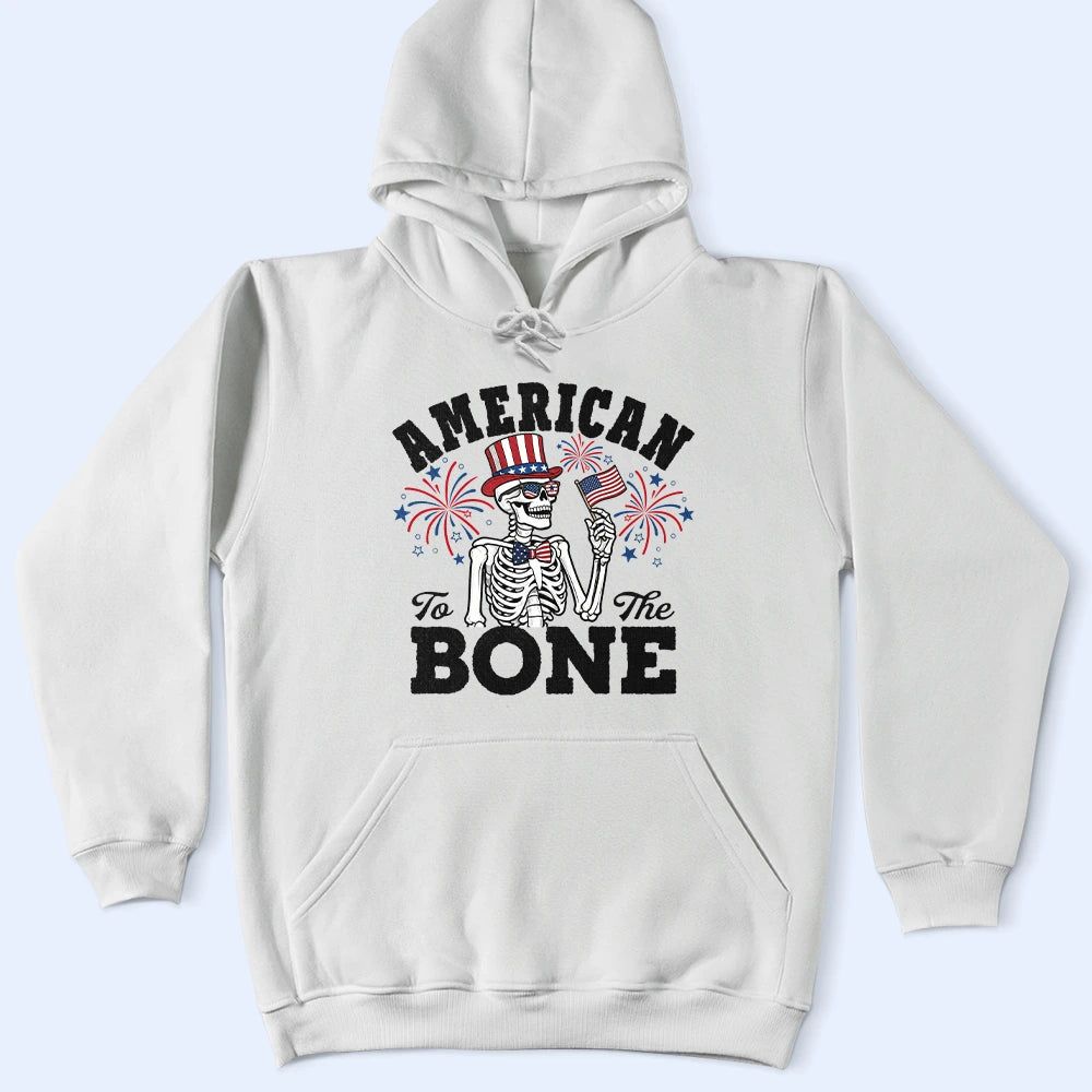 America 250 Patriotic Skeleton American To The Bone - T Shirt