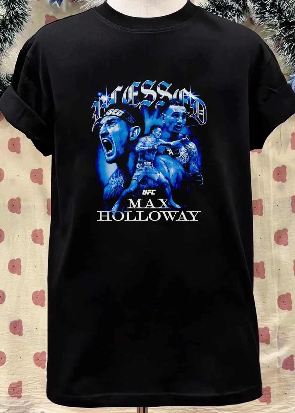 Blessed Max Holloway Fighting UFC shirt