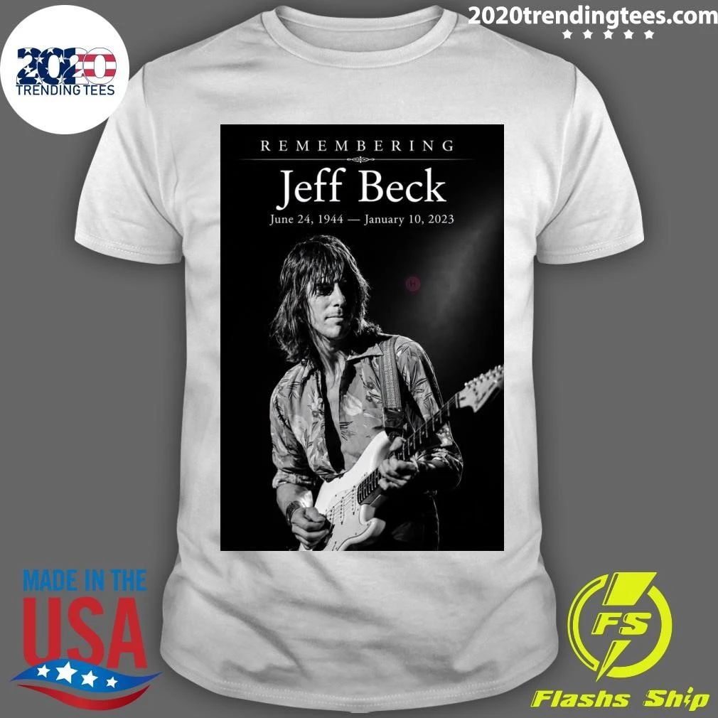 Remembering Jeff Beck June 24, 1944 — January 10, 2023 Shirt