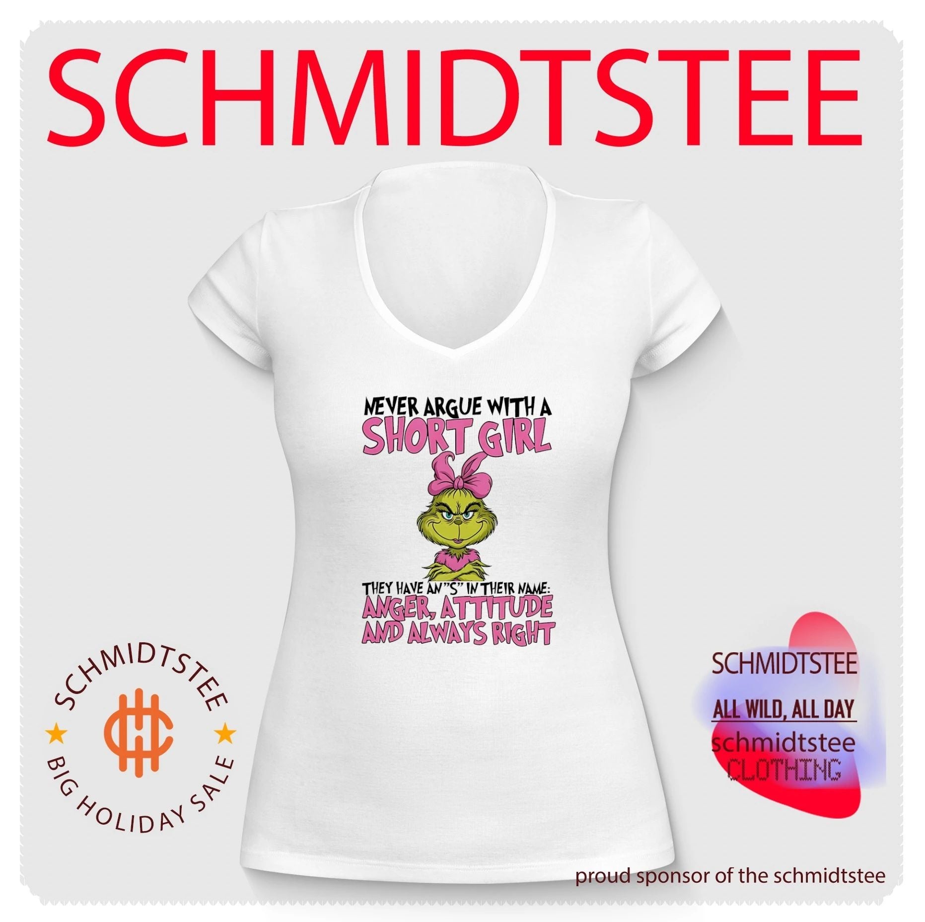 Never argue with a short girl they have an S in their name anger attitude and always right Grinch shirt