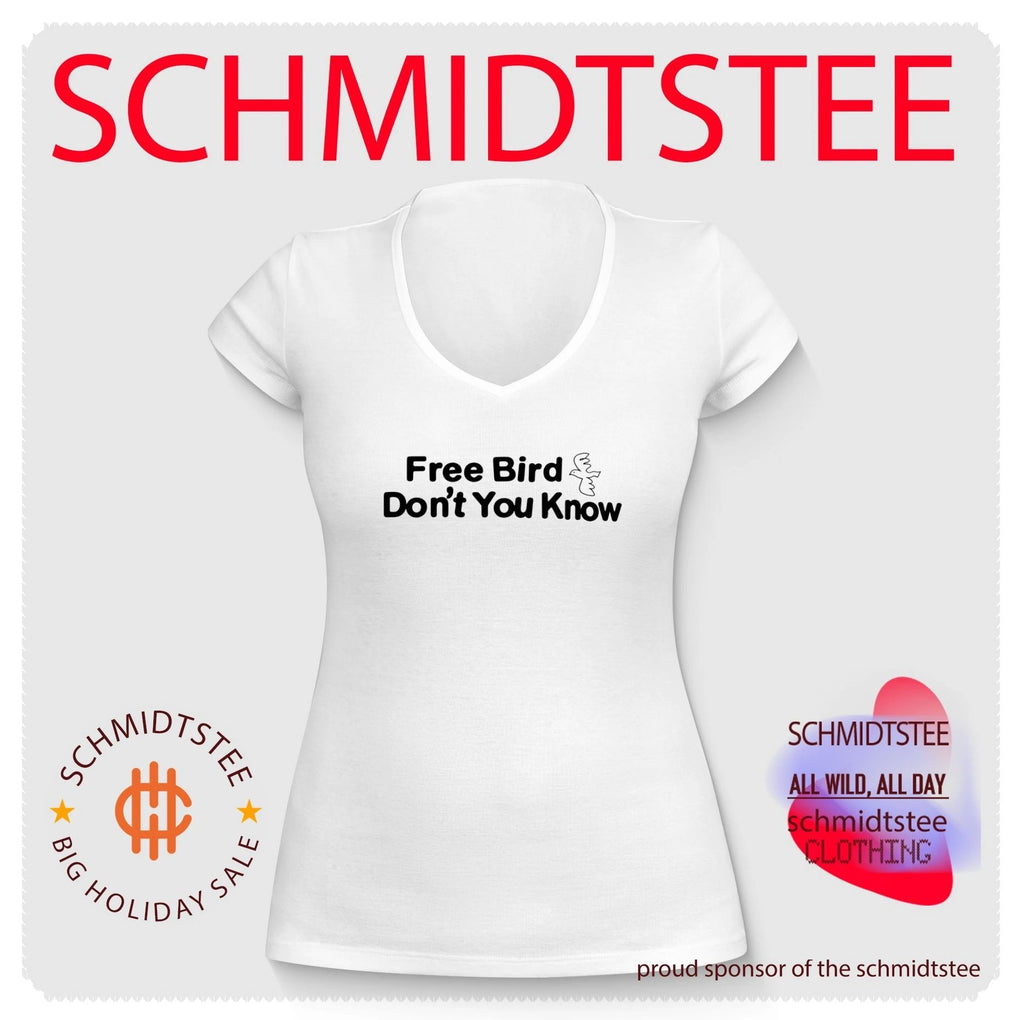 Free Bird Don’t You Know Shirt