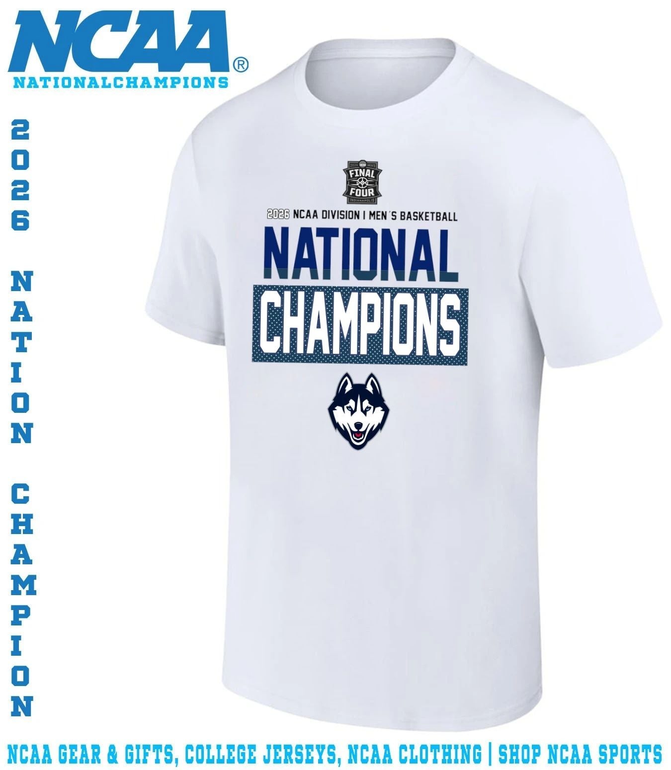 Uconn Huskies 2026 Ncaa Division I Men’s Basketball National Champions logo shirt