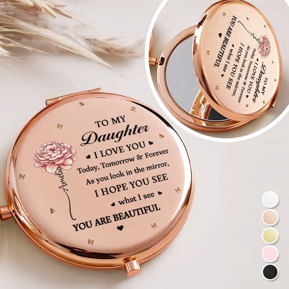 Birth Flower My Daughter You Are Beautiful - Personalized Compact Mirror