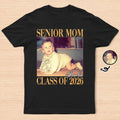 Custom Photo Senior Mom Graduation - Personalized T Shirt