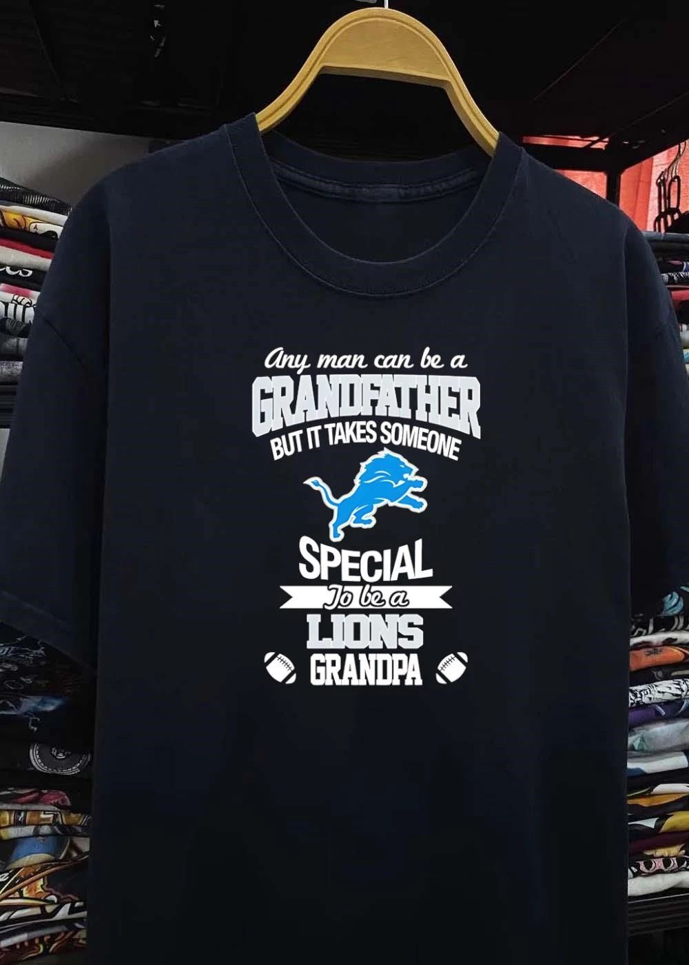 Any Man Can Be A Grandfather But It Takes Someone Special To Be A Detroit Lions Grandpa shirt