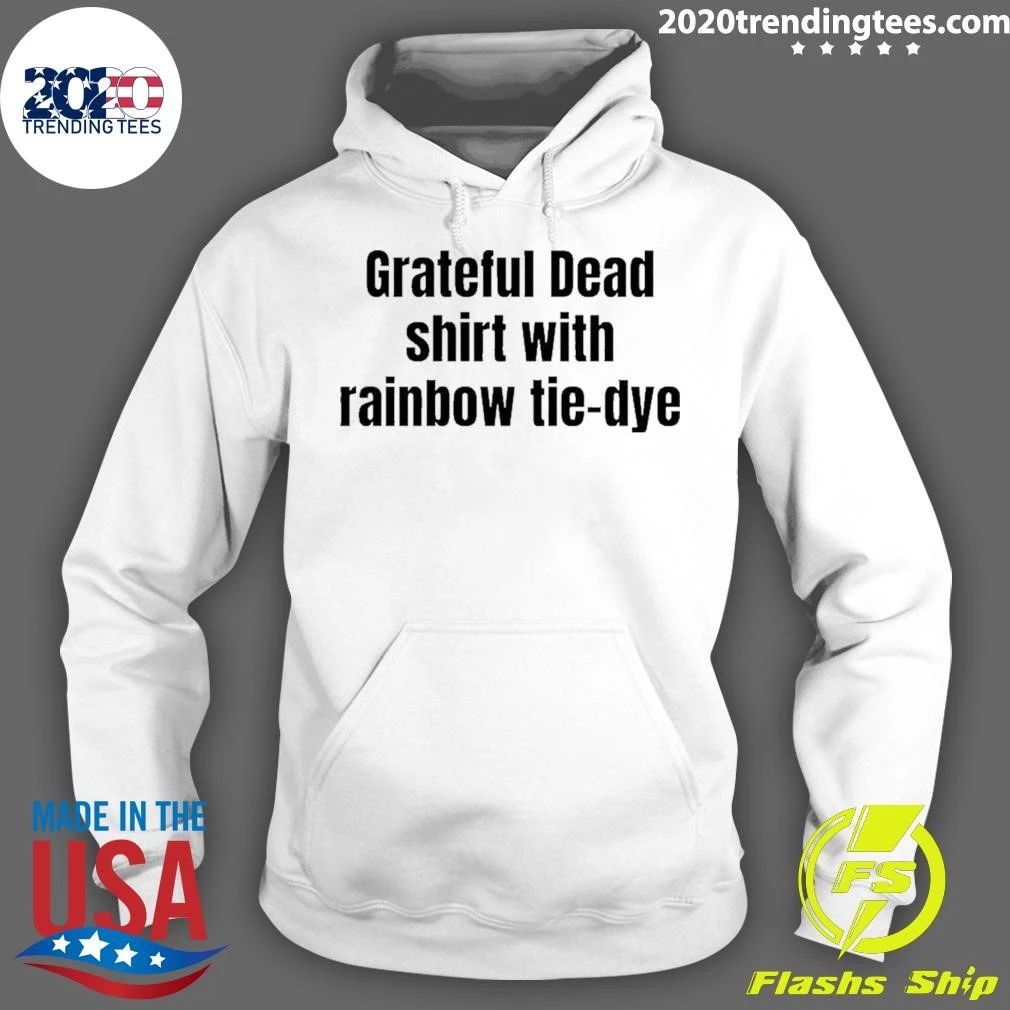 Grateful Dead Shirt With Rainbow Tie-dye Shirt