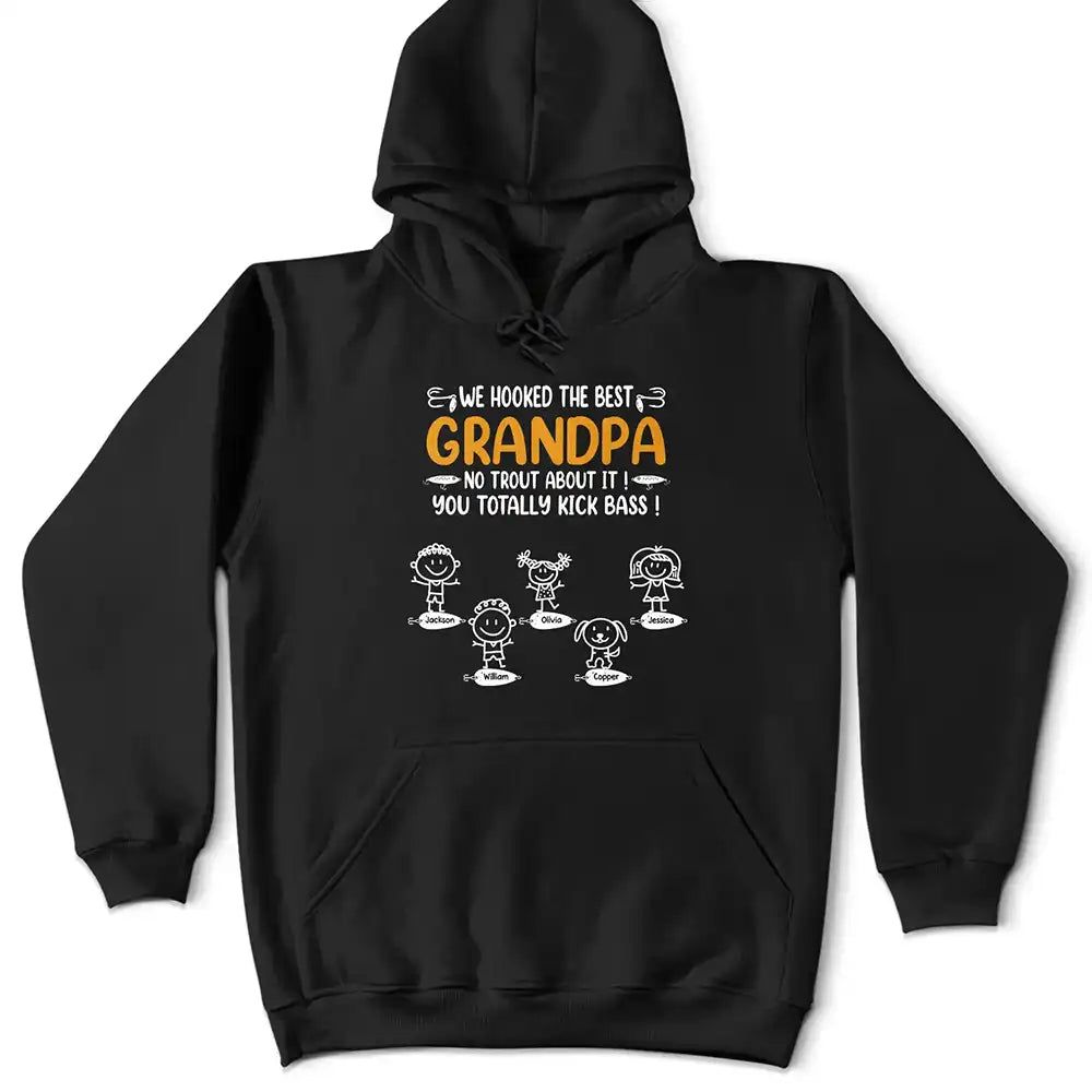 We Hooked The Best Dad Fishing - Personalized T Shirt