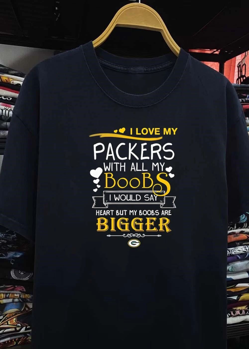 Green Bay Packers Apparel I Love My With All Boobs Say Heart But Are Bigger Shirt