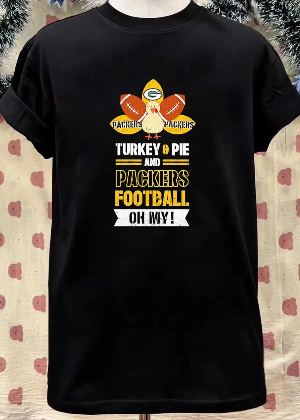 Green Bay Packers Apparel Turkey Pie Football Oh My Packers Shirt