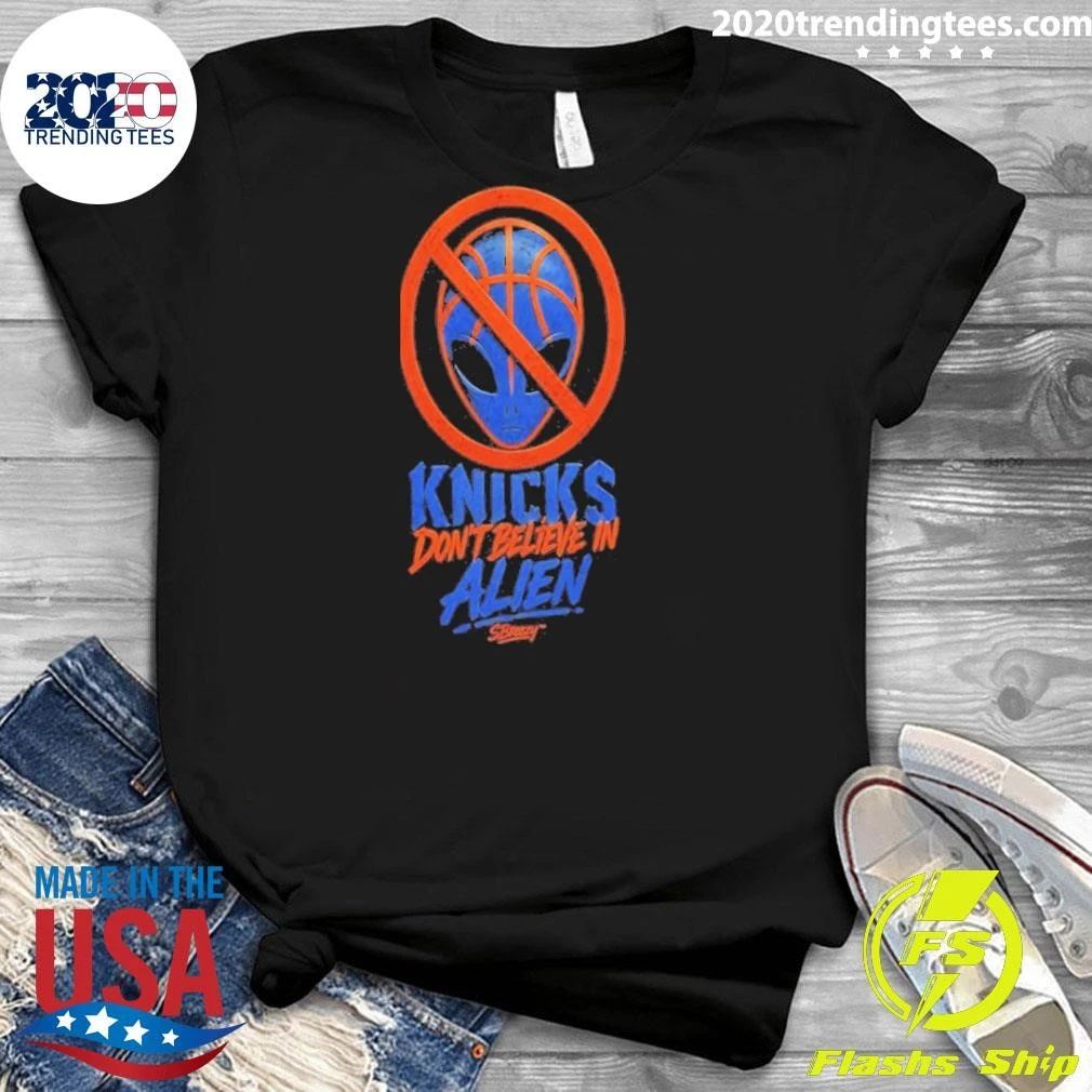 Knicks Don’t Believe In Aliens Shirt