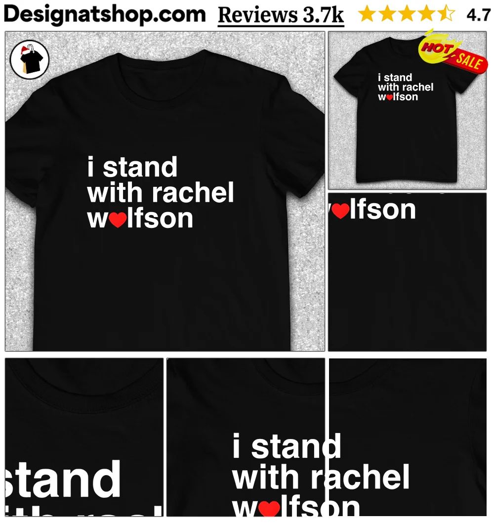 Comedian Rachel Wolfson I stand with Rachel Wolfson shirt