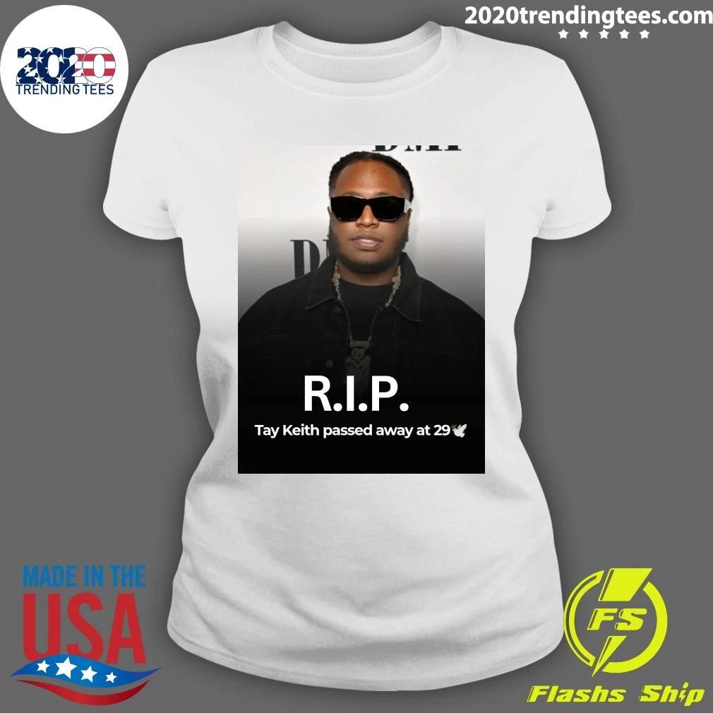 Τay Κeith Has Passed Away At The Age Of 29 Shirt