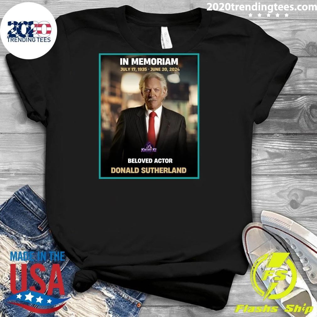 In Memory of Donald Sutherland 1935–2024 Shirt