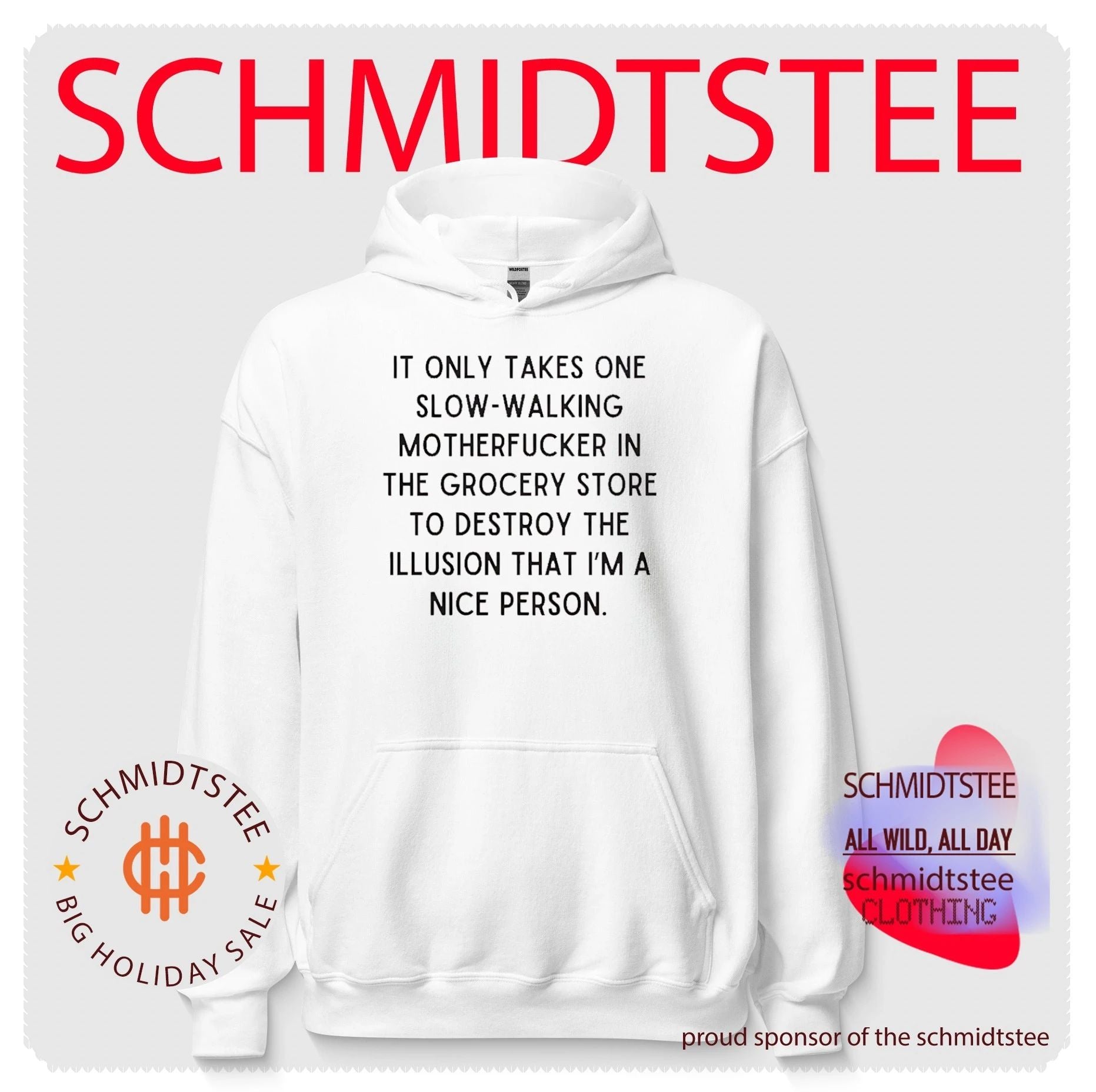 It Only Takes One Slow-Walking Motherfucker to Destroy the Illusion of Being Nice shirt