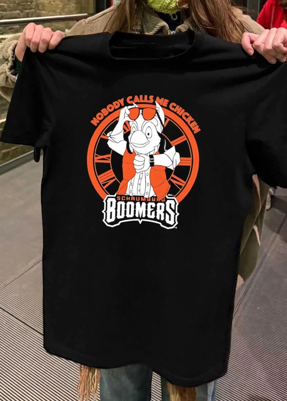 Nobody Calls Me Chicken Schaumburg Boomers T-Shirt