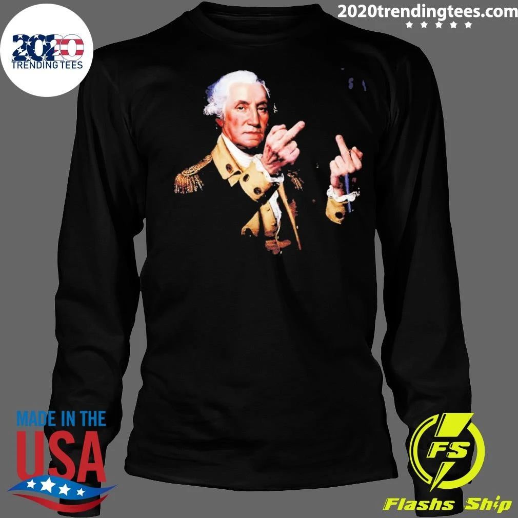 George Washington Middle Finger Usa America 4th Of July Shirt
